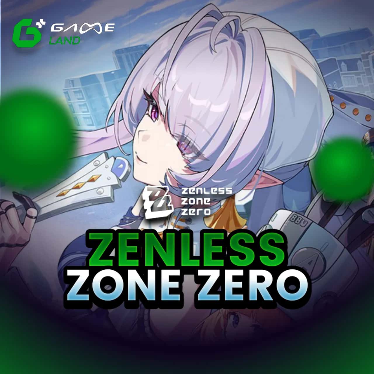 Zenless Zone Zero